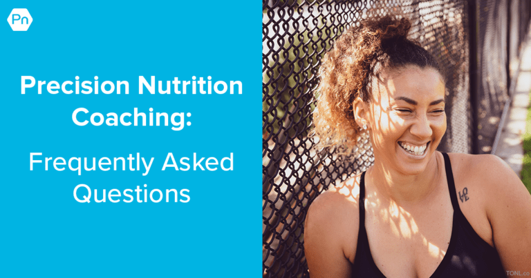 Common Questions about Precision Nutrition Coaching